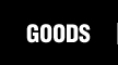 GOODS